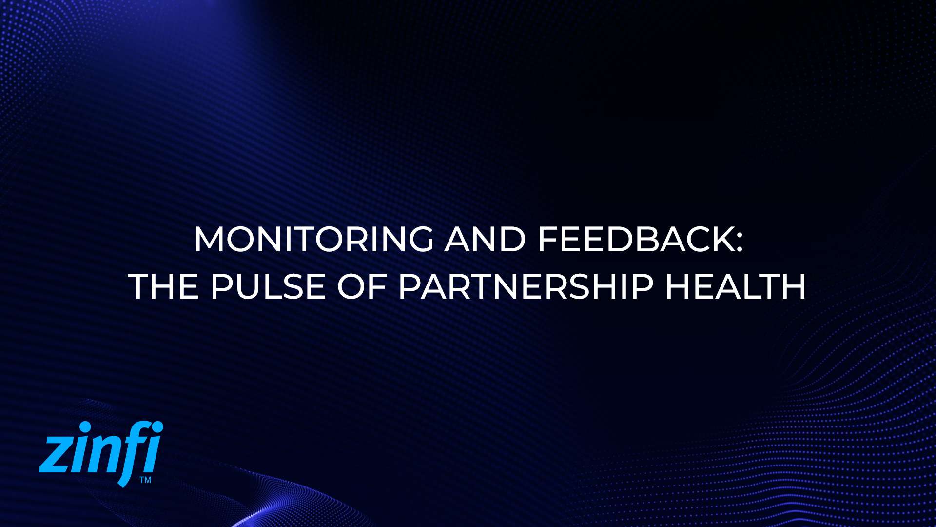 Partner Relationship Management: The Power of Monitoring